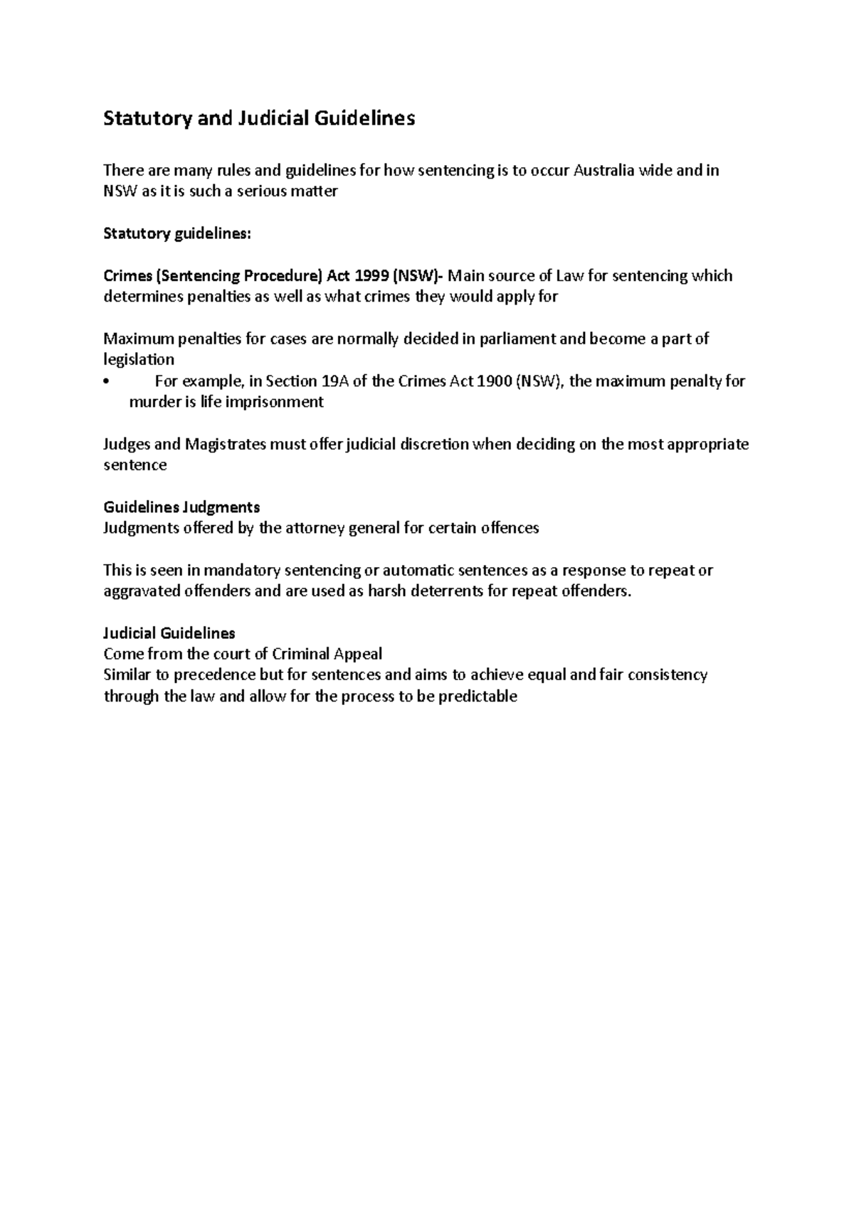 Statutory and Judicial Guidelines Judicial Guidelines Come from the