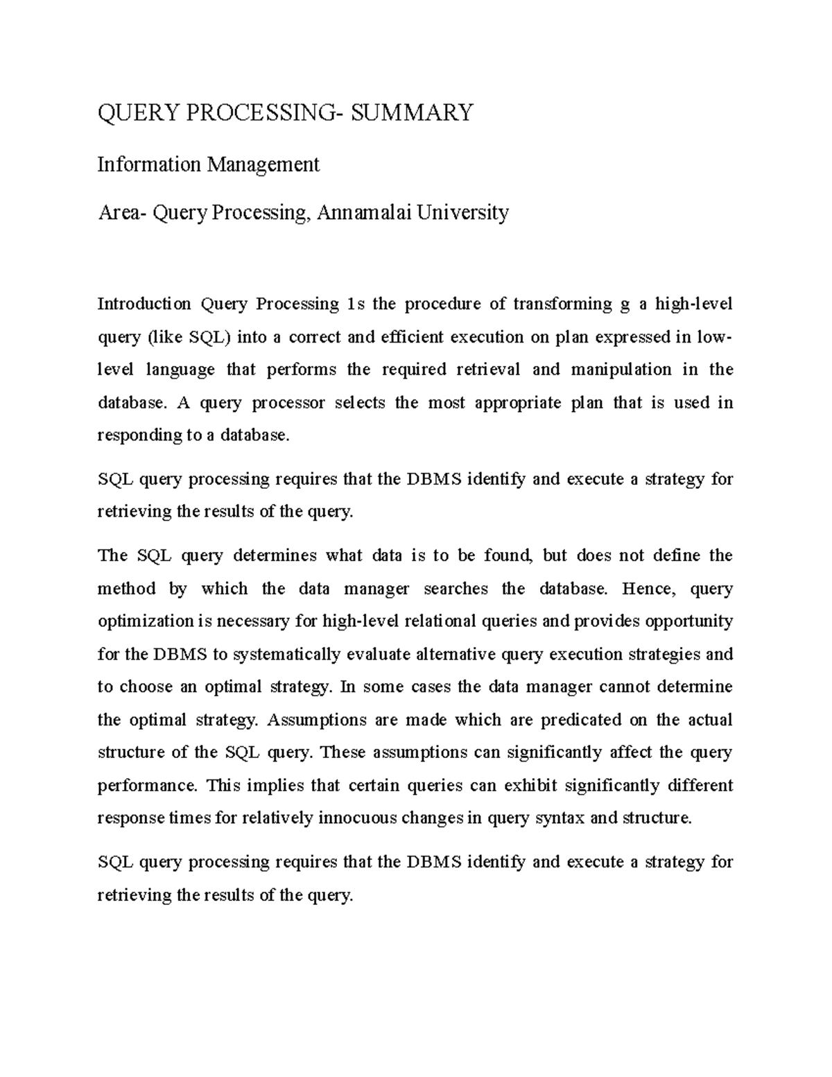 Query Processing Its useful for examination QUERY PROCESSING SUMMARY Information Management