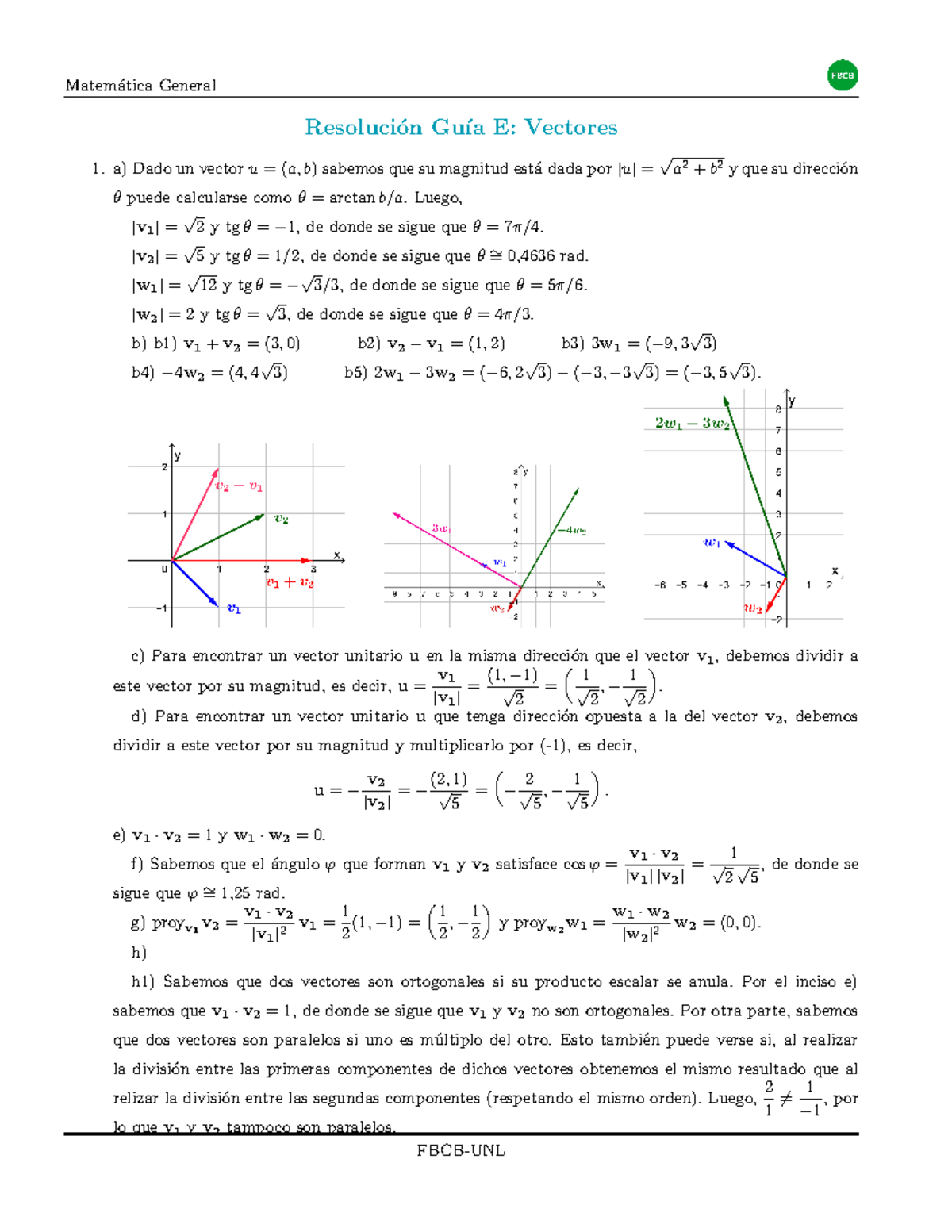 Resolución Guía E - Resoluci ́on Gu ́ıa E: Vectores A) Dado Un Vector U ...