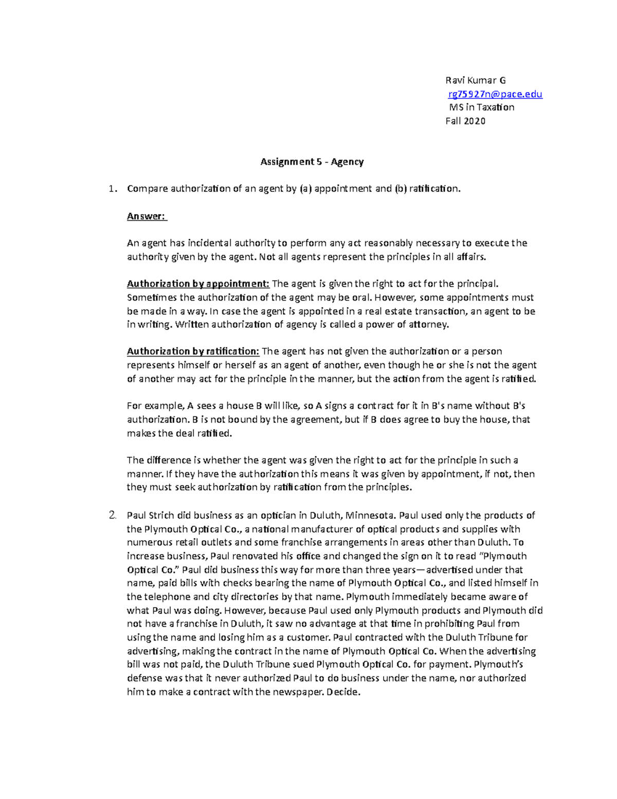 Assignment 5 - Agency - Ravi Kumar G rg75927n@pace MS in Taxation Fall ...