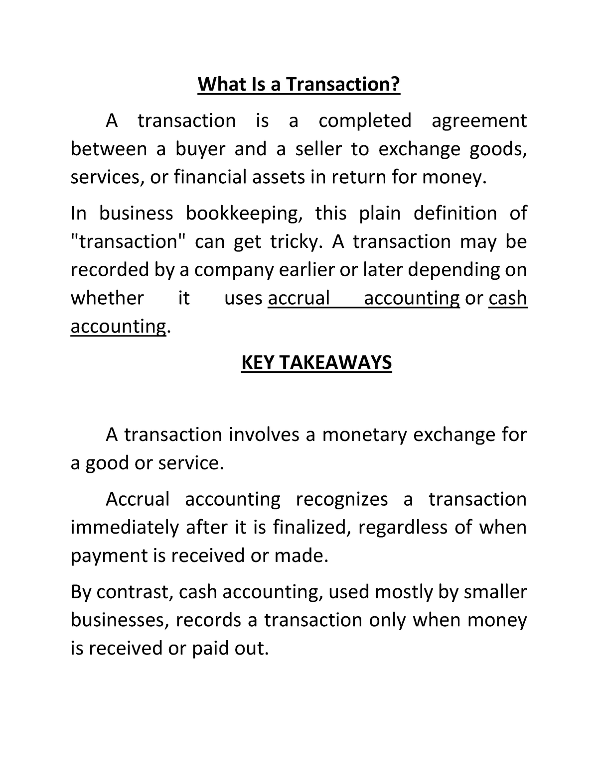 What Is a Transaction In business bookkeeping, this plain definition