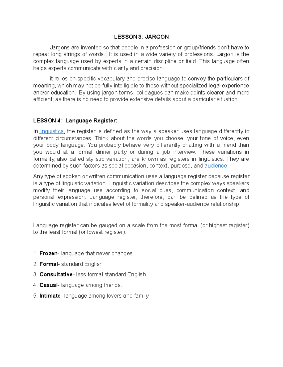 Lesson 3 Jargons LESSON 3 JARGON Jargons are invented so that