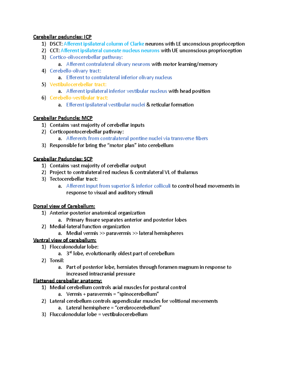 Cerebellum - Cerebellar peduncles: ICP 1) DSCT: Afferent ipsilateral ...