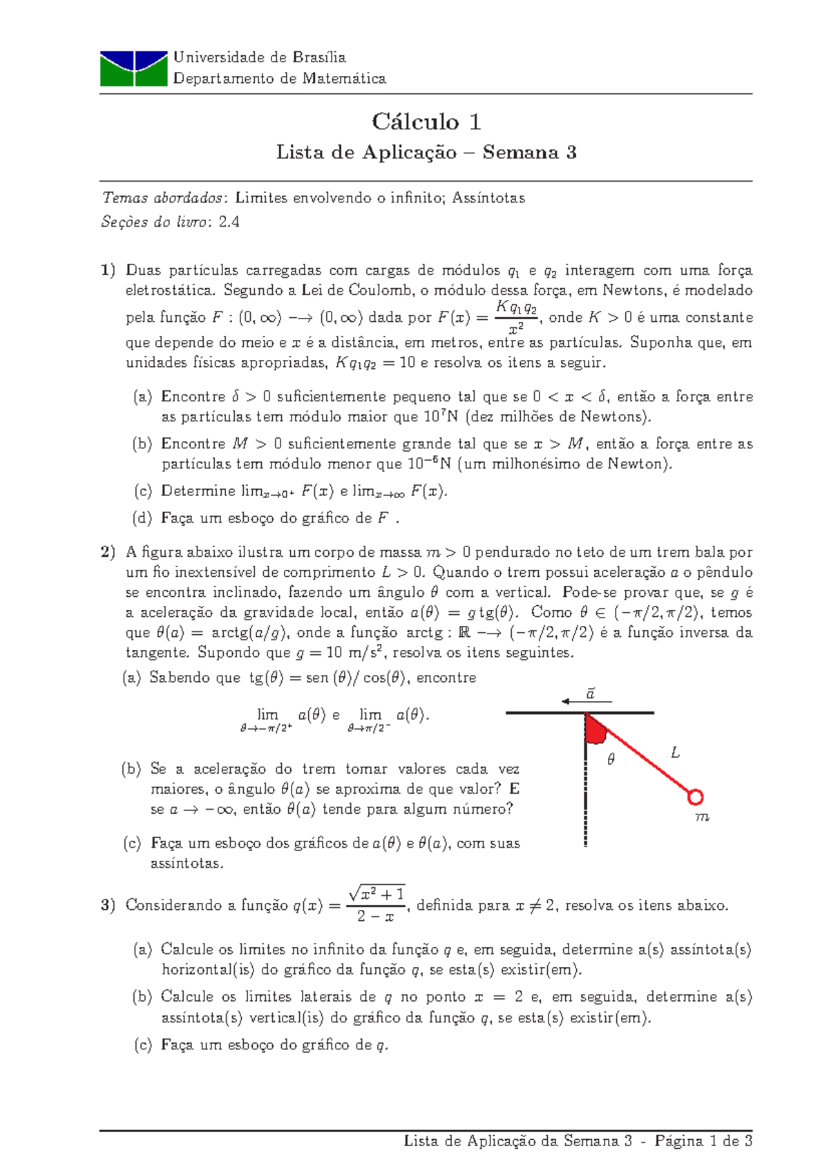 Aplicação 3 - Lista De Exercicios - Limite - Universidade De Bras´ılia ...