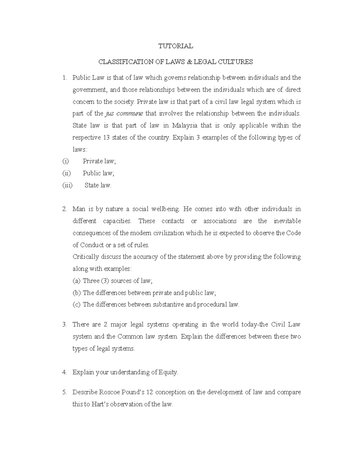 Classification OF LAWS & Legal Cultures TUTORIAL CLASSIFICATION OF