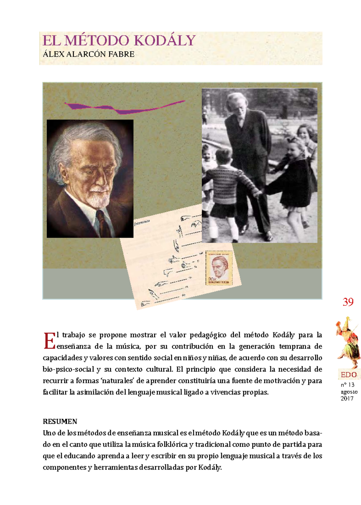 El Metodo Kodaly Alex Alarcon 39 Edo N° 13 Agosto 2017 E L Trabajo Se Propone Mostrar El Valor