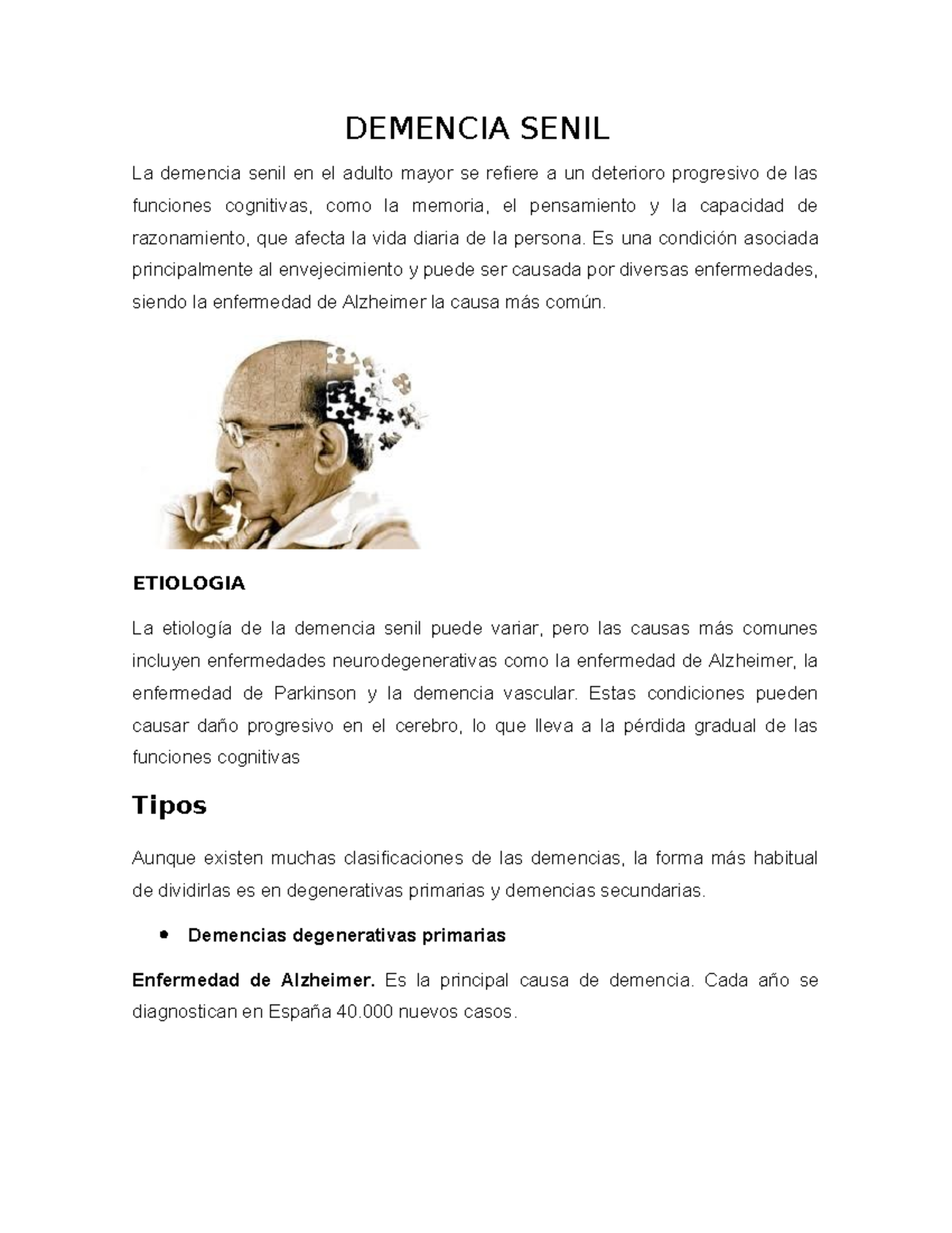 Demencia Senil - DEMENCIA SENIL La demencia senil en el adulto mayor se ...