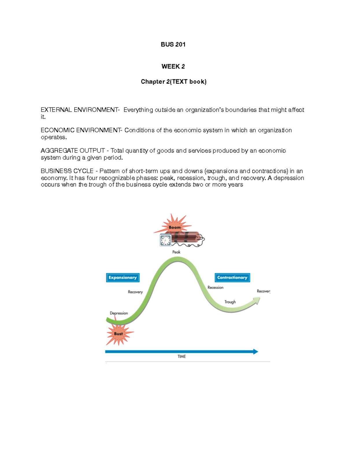 BUS 201 notes - BUS 201 WEEK 2 Chapter 2(TEXT book) EXTERNAL ...