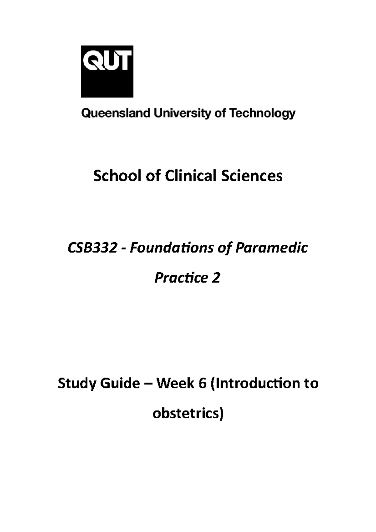 Week 7 - Obstetrics - Study guide - CSB332 - QUT - Studocu