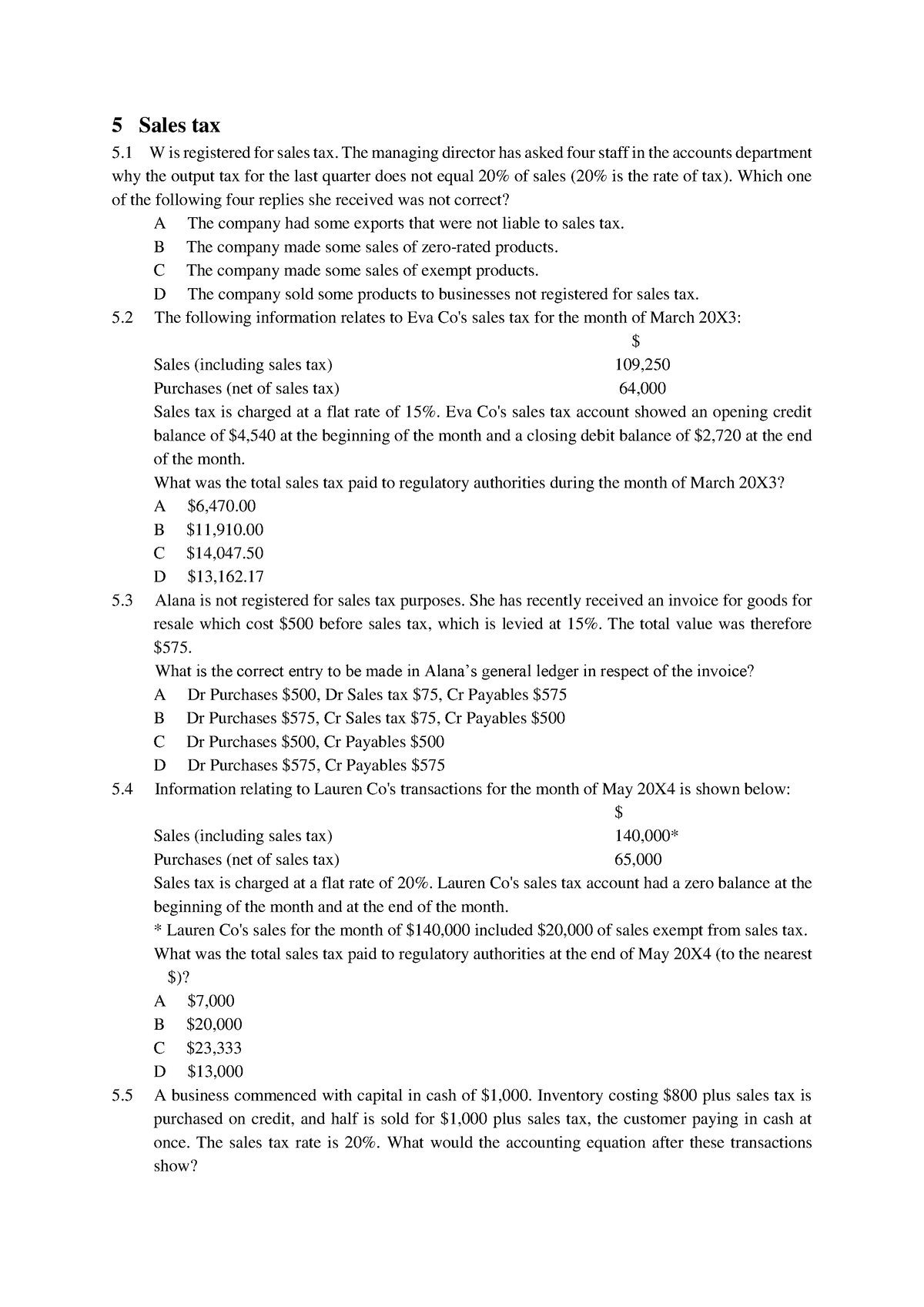 Practice questions for sales tax and inventory - 5 Sales tax 5 W is ...