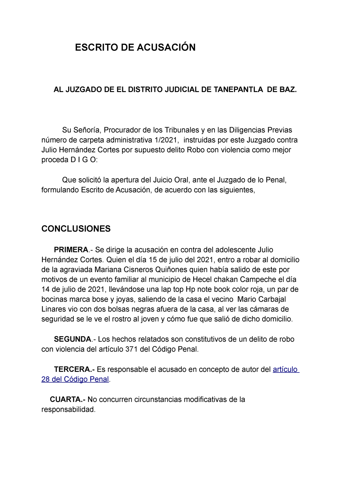 Modelo Escrito de Acusación - ESCRITO DE ACUSACIÓN AL JUZGADO DE EL  DISTRITO JUDICIAL DE TANEPANTLA - Studocu