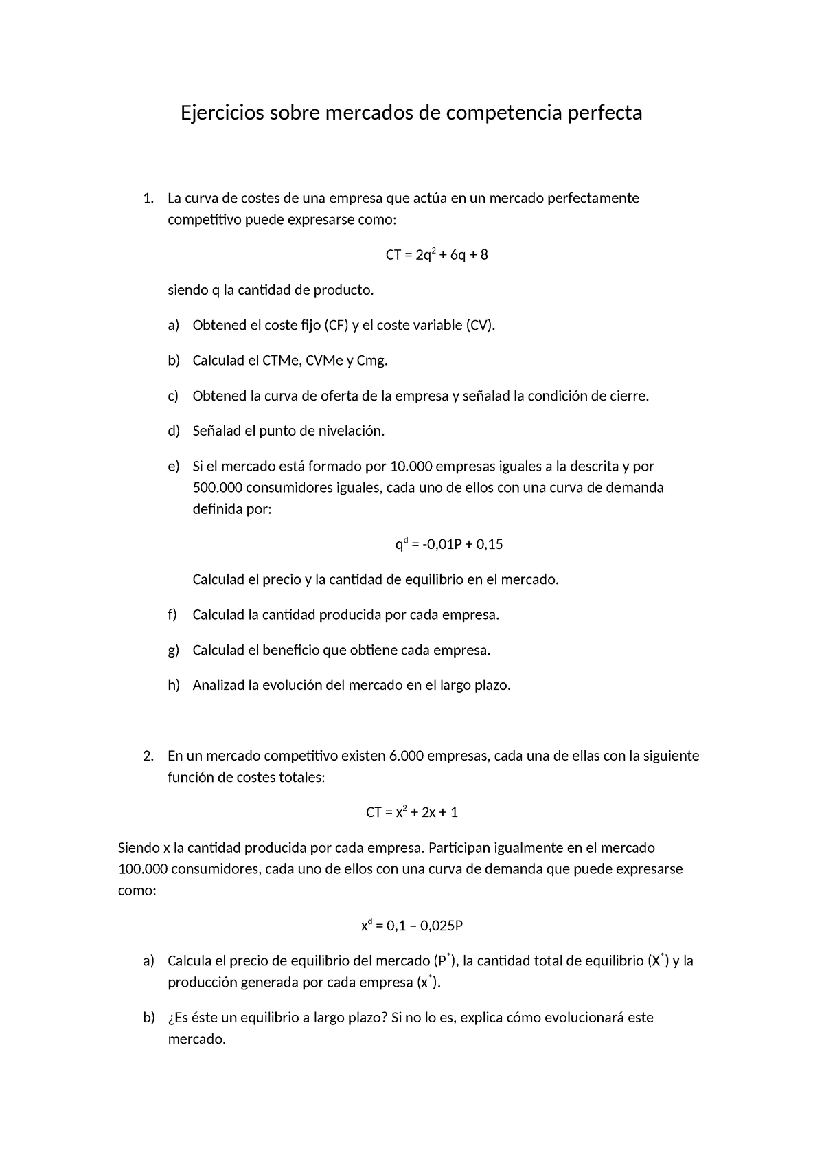 Ejercicio Competencia Perfecta - Ejercicios Sobre Mercados De ...