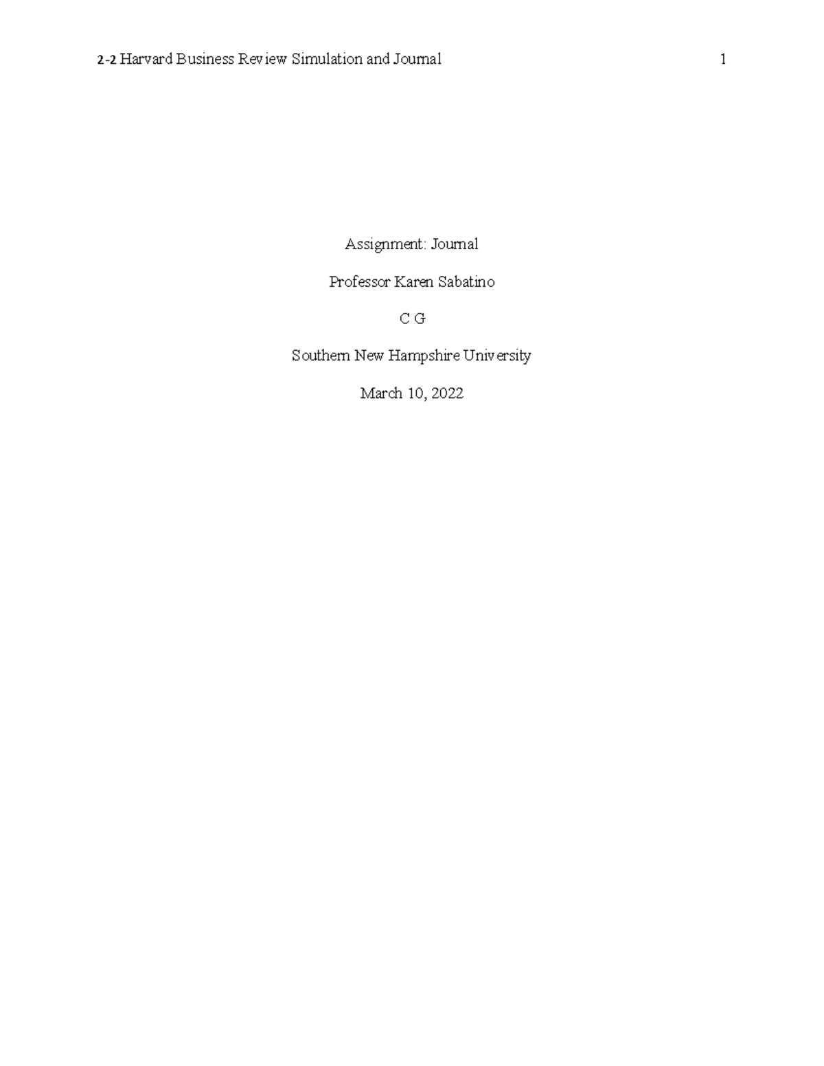 2-2 Harvard Business Review Simulation and Journal - Rafael developed a ...