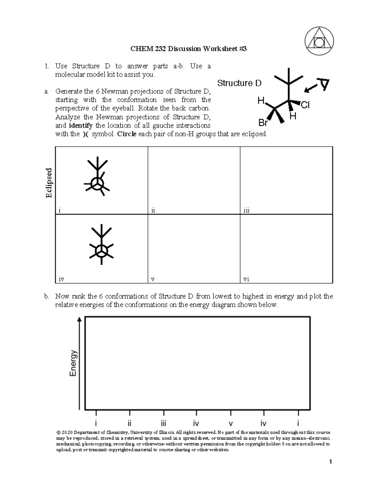DiscWorksheet3 discussion CHEM 232 Discussion Worksheet 1. Use