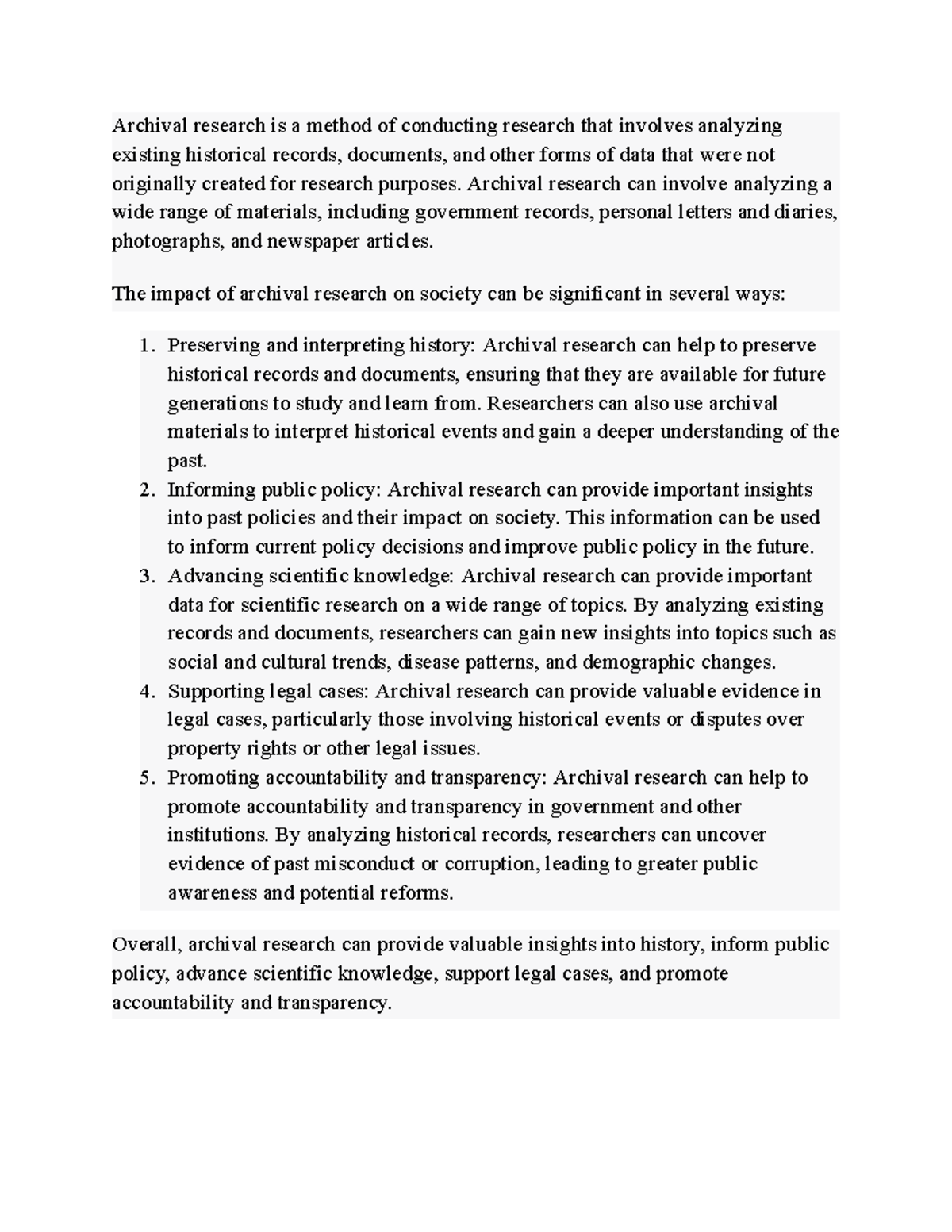 Archival research - Archival research can involve analyzing a wide ...