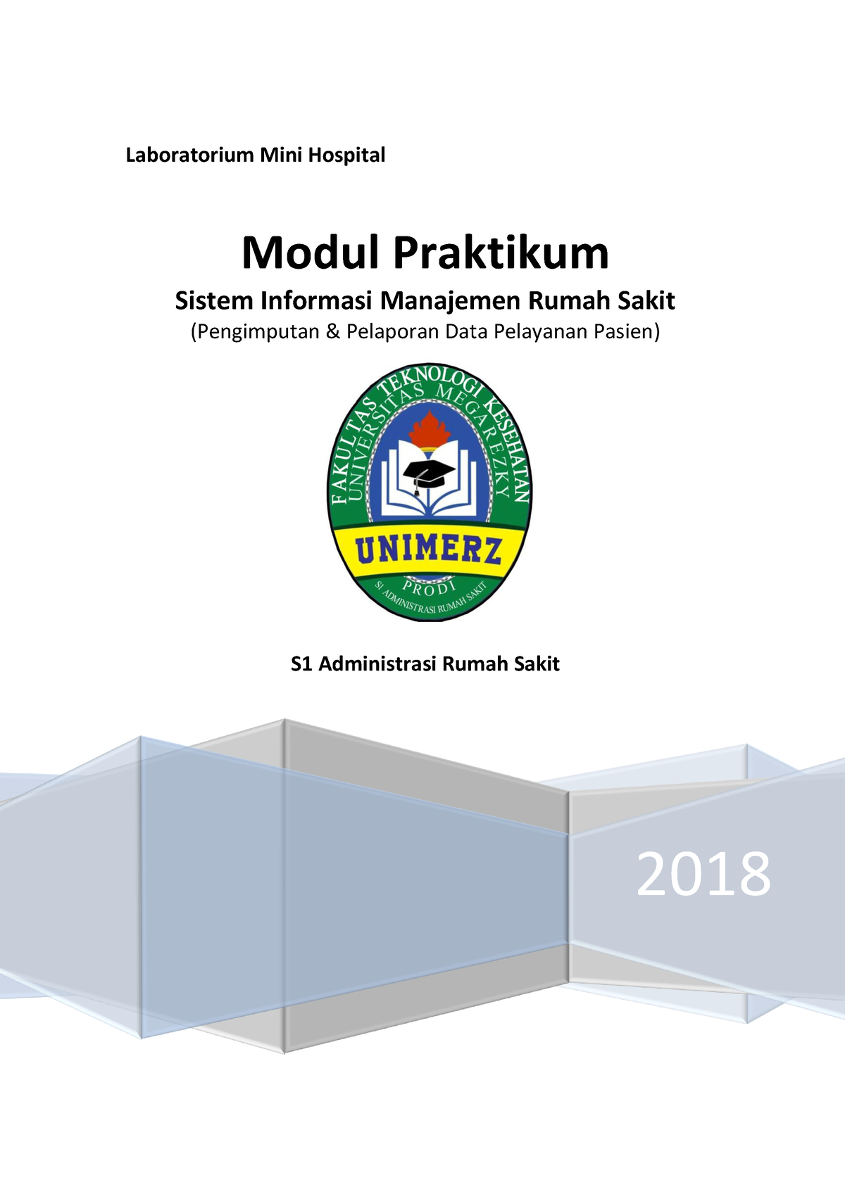 Modul MK. Simrs 2018 - Laboratorium Mini Hospital Modul Praktikum ...