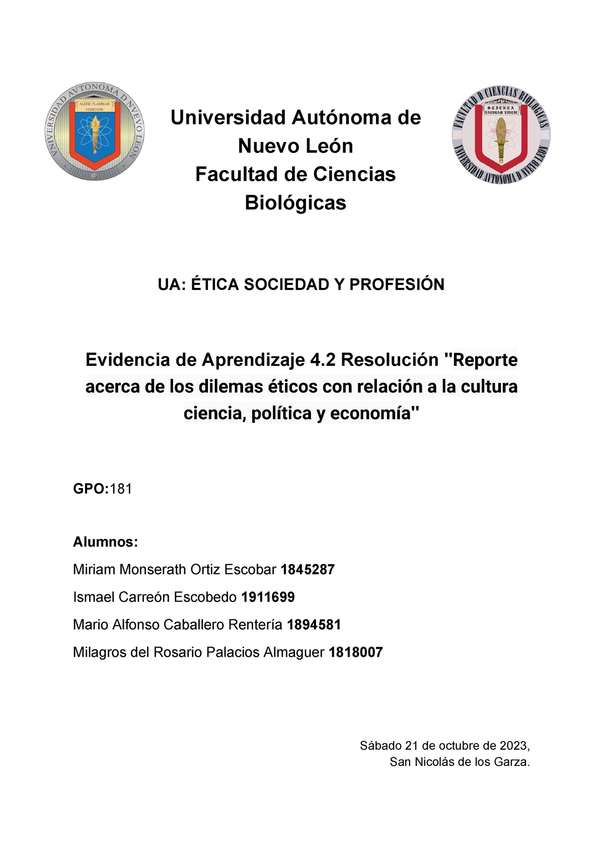 E4 Tarea De ética Universidad Autónoma De Nuevo León Facultad De Ciencias Biológicas Ua 0017