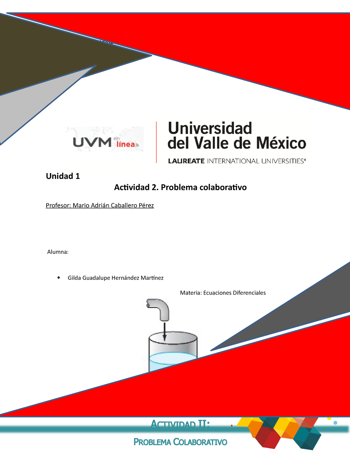 Actividad 2. Ejercicios Para Resolver Ecuaciones Diferenciales - UVM ...