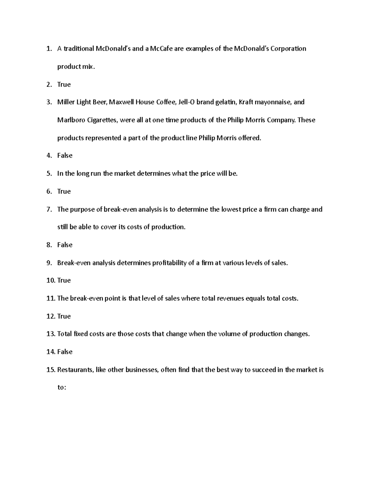 Busmgt 405 42 - A traditional McDonald's and a McCafe are examples of ...
