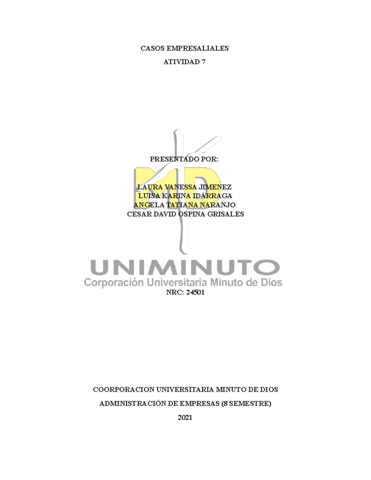 Casos Empresariales Actividad 7 - CASOS EMPRESALIALES ATIVIDAD 7 ...