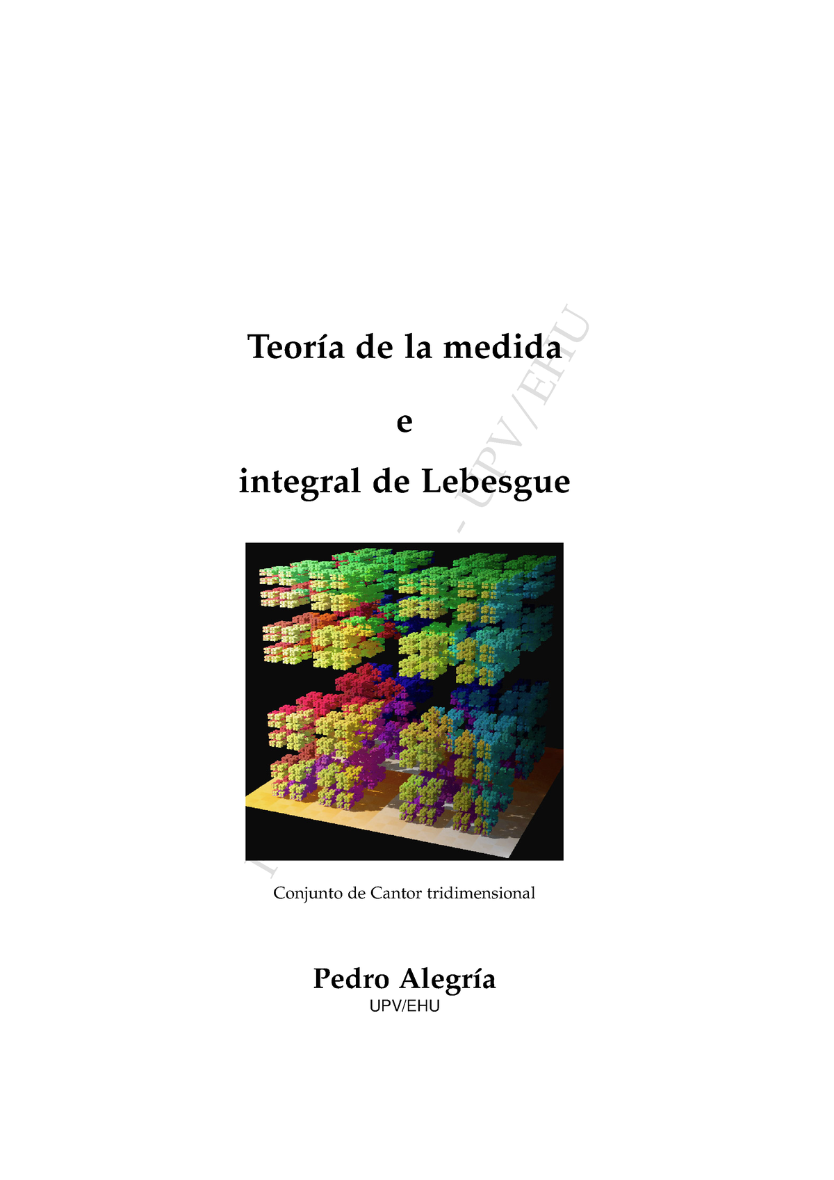 Teoria De La Medida E Integral De Lebesgui Pedro Alegria Pedro