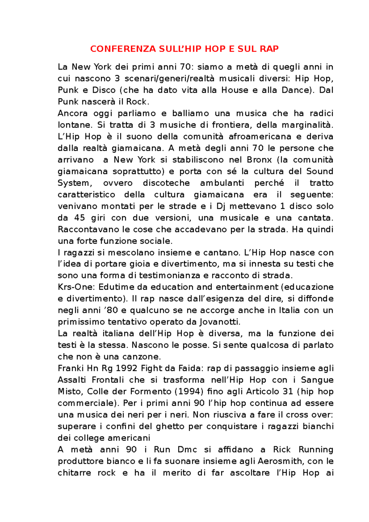 Hip Hop e Rap Dispensa sulla differenza tra Hip Hop e Rap nell'ambito della storia Hip Hop e Rap Dispensa sulla differenza tra Hip Hop e Rap nell'ambito della storia