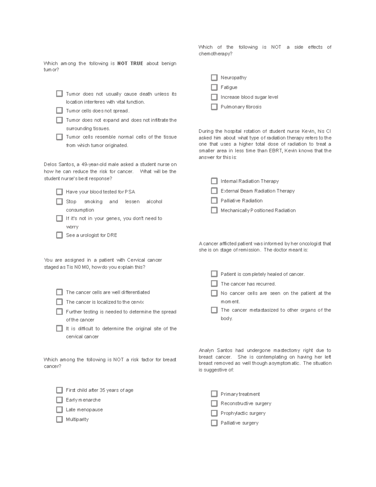 ONCO q and a - Questions and answers - Which among the following is NOT ...
