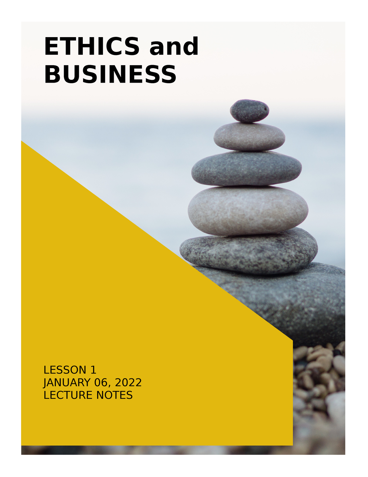 Ethics And Business:Chapter 1 Notes - BUSINESS LESSON 1 JANUARY 06 ...