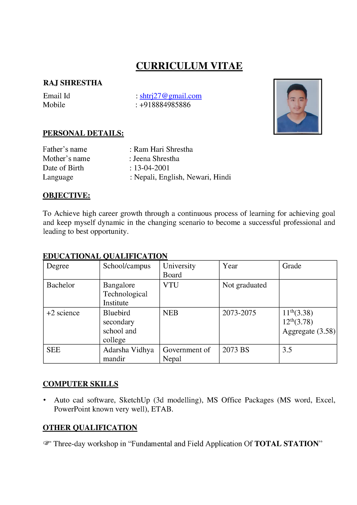 RAJ - CURRICULUM VITAE RAJ SHRESTHA Email Id : shtrj27@gmail Mobile ...