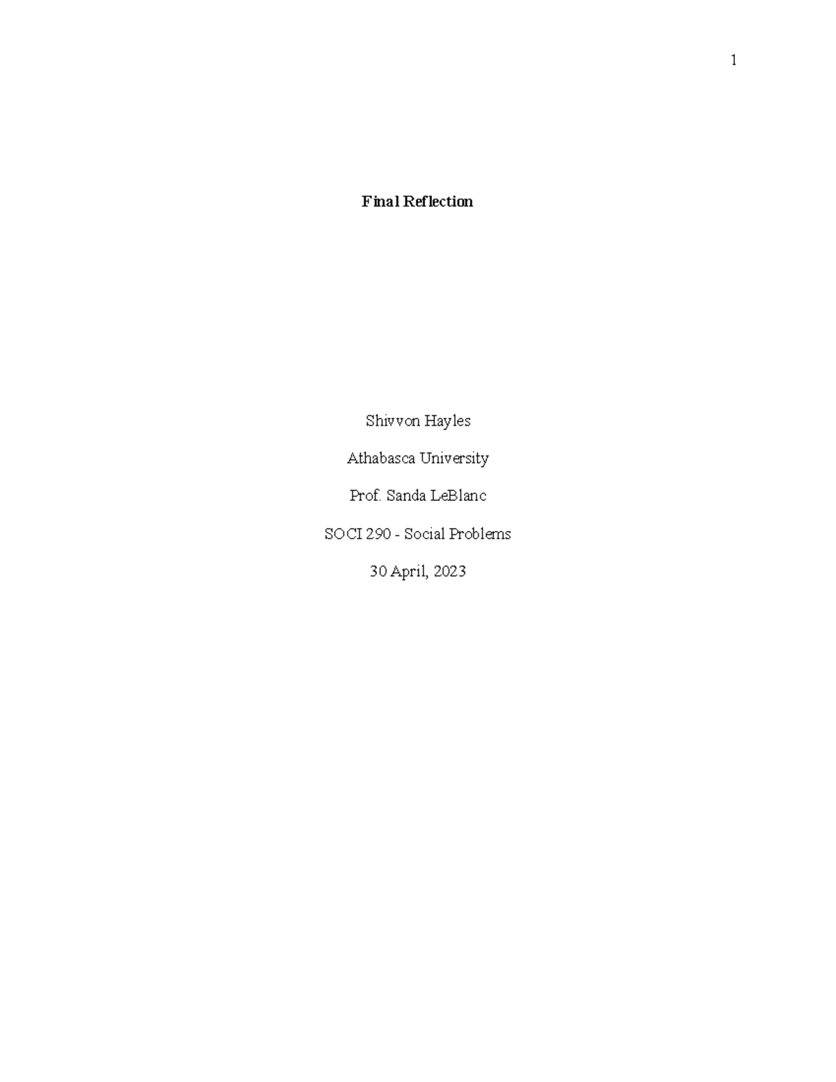 Final Reflection - assignment notes - Final Reflection Shivvon Hayles ...