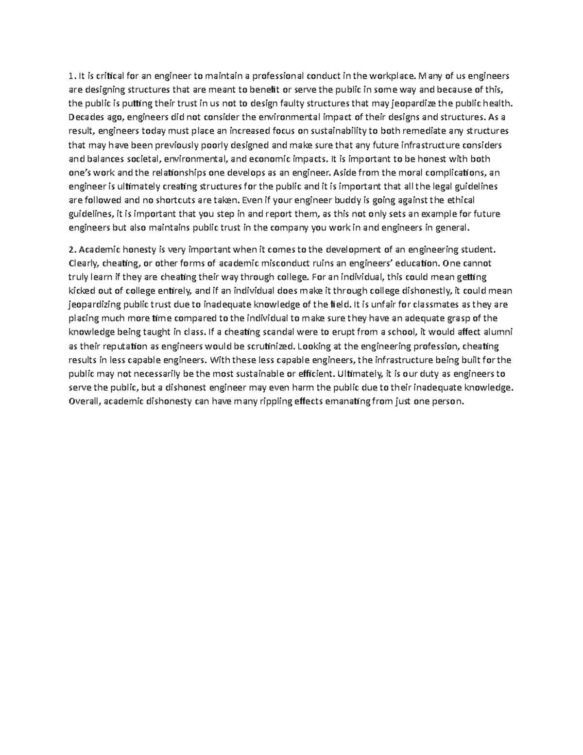 Ethics Paper - Grade: A - It is critical for an engineer to maintain a ...