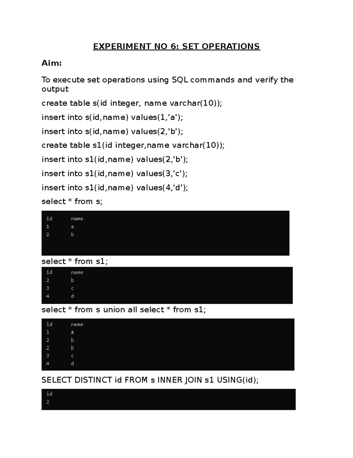 EX6 - desc - EXPERIMENT NO 6: SET OPERATIONS Aim: To execute set ...