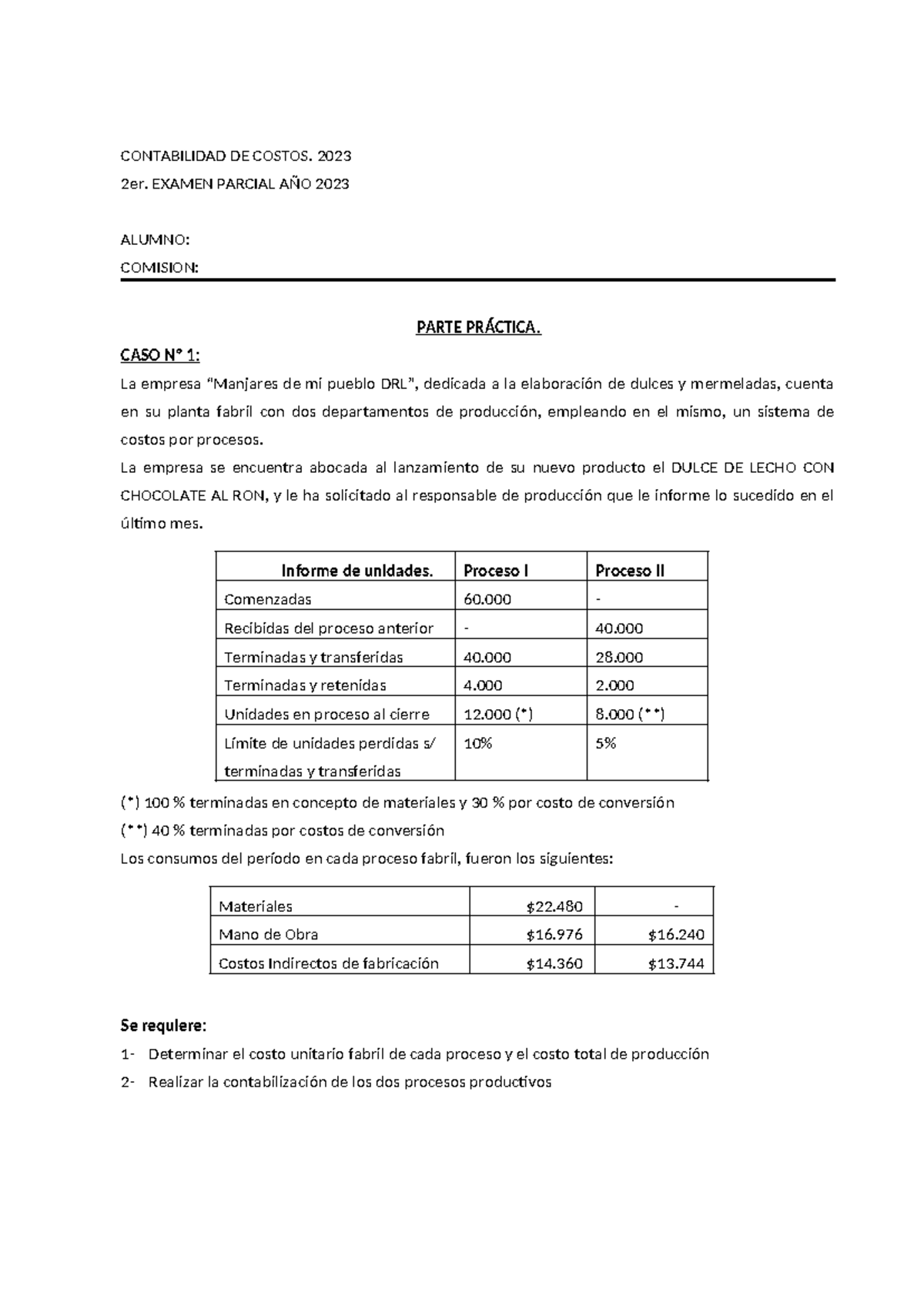2º Parcial 2023 - ...... - CONTABILIDAD DE COSTOS. 2023 2er. EXAMEN ...