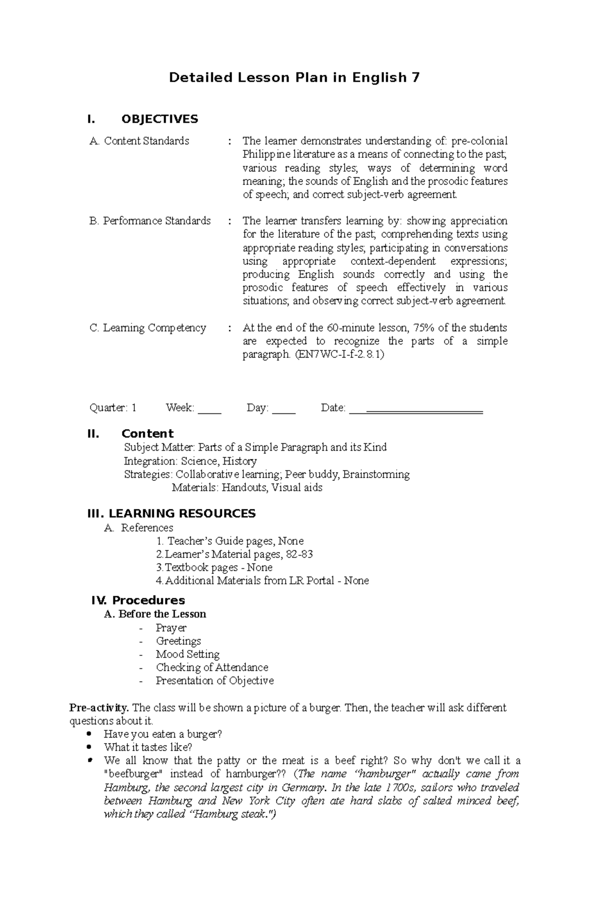 Detailed Lesson Plan in English - OBJECTIVES A. Content Standards : The ...