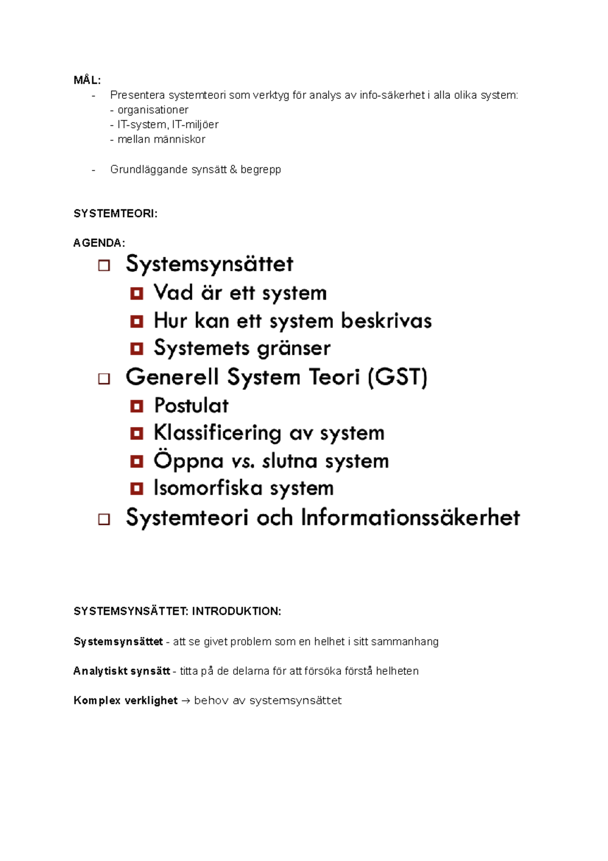 Föreläsning 4 - Systemteori - MÅL: Presentera systemteori som verktyg ...