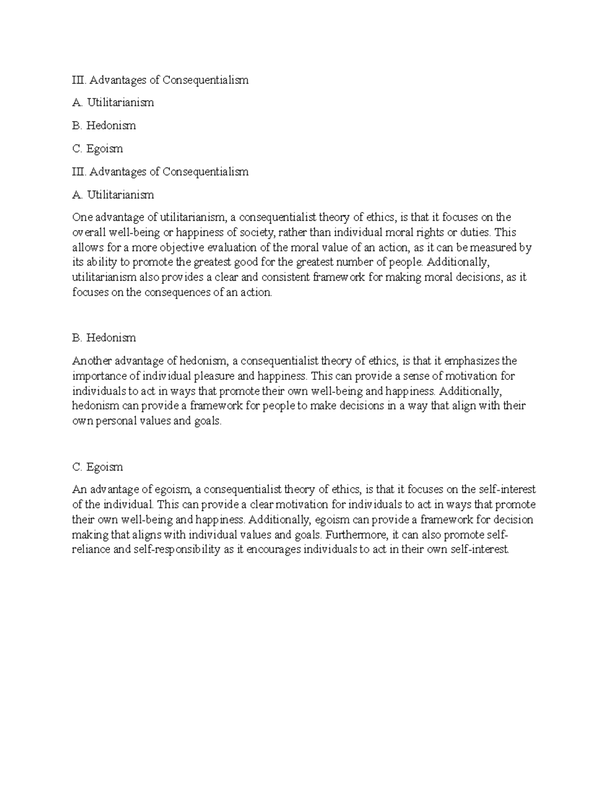 Consequentialism and non consequentialism 3 III. Advantages of