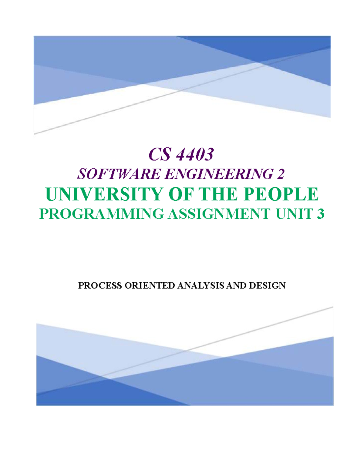 Programming Assignment Unit 3 - CS 4403 SOFTWARE ENGINEERING 2 ...