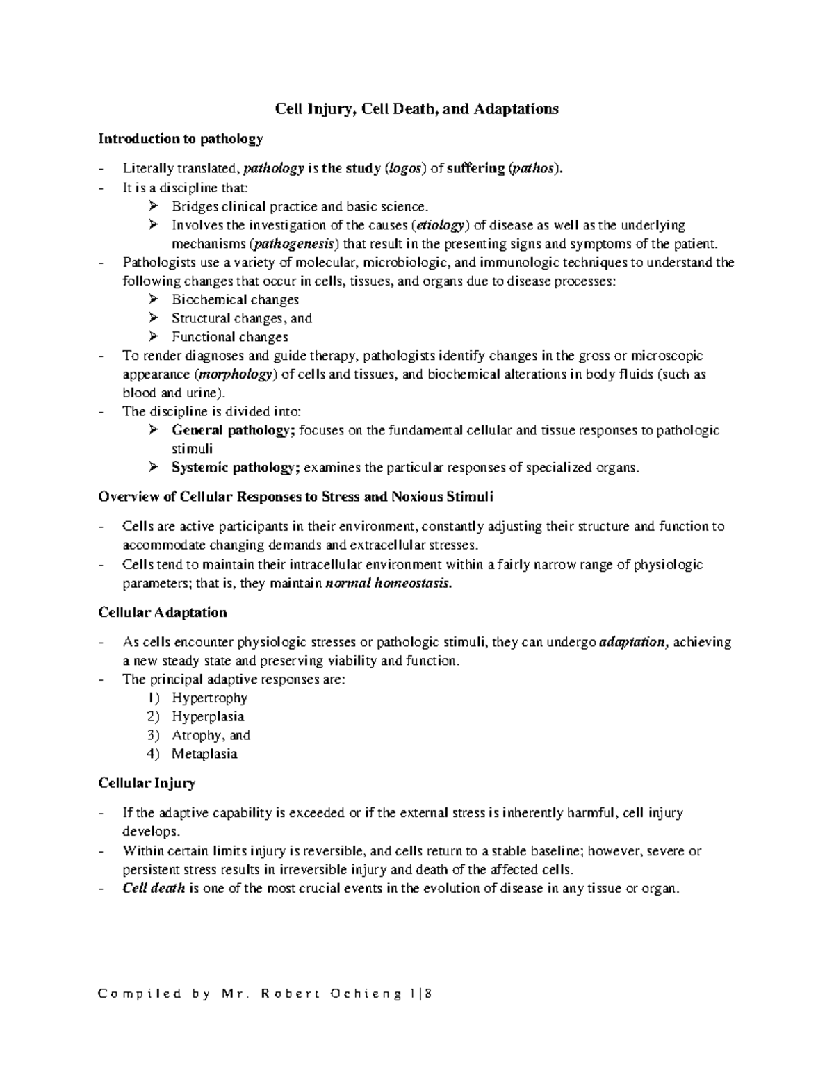 1 Cell Injury, Cell Death, and Adaptations Cell Injury, Cell Death
