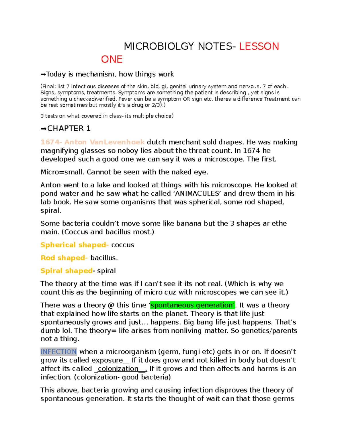 Notes MICROBIOLGY NOTES LESSON ONE Today is mechanism, how things