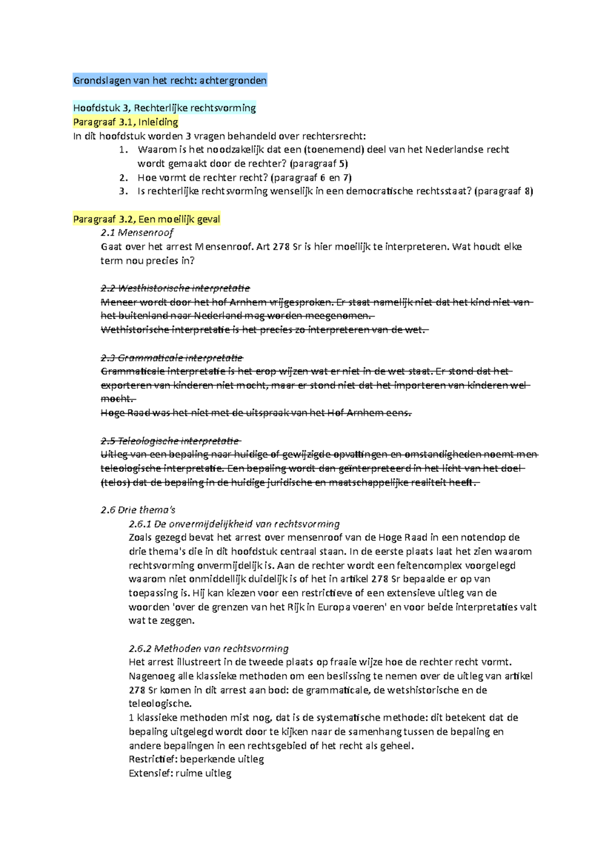Grondslagen van het recht week 6 Grondslagen van het recht achtergronden Hoofdstuk 3 Grondslagen van het recht week 6 Grondslagen van het recht achtergronden Hoofdstuk 3
