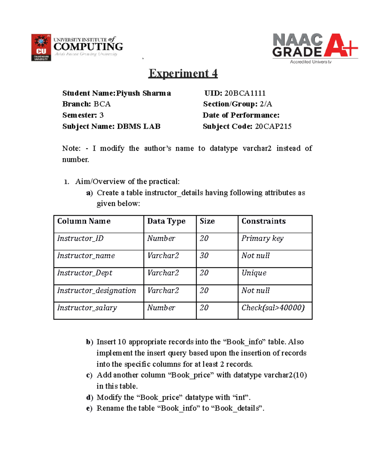 DBMS Experiment 4 - Nice - 2 Experiment 4 Student Name:Piyush Sharma ...