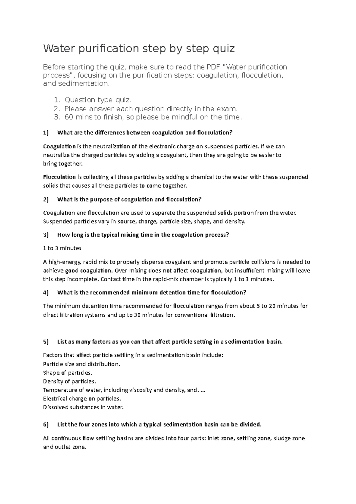 Water purification step by step quiz 1. Question type quiz. 2. Please