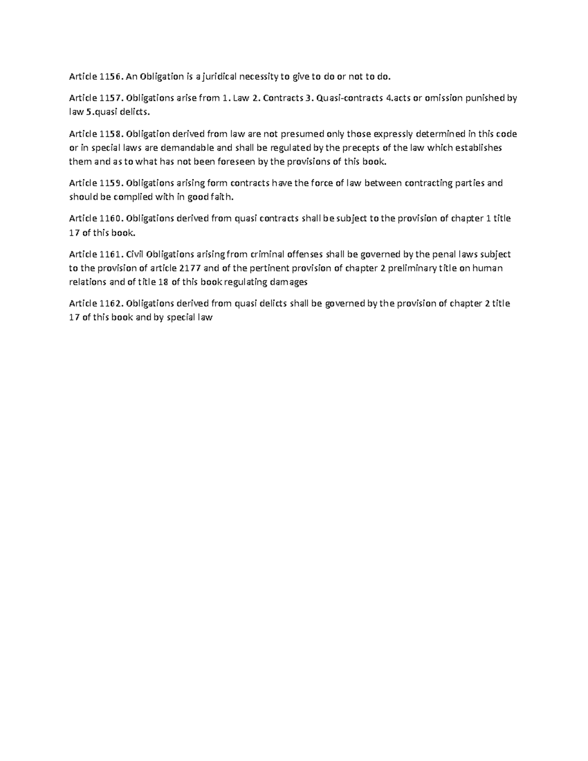 Article 1156 - Article 1156. An Obligation is a juridical necessity to ...
