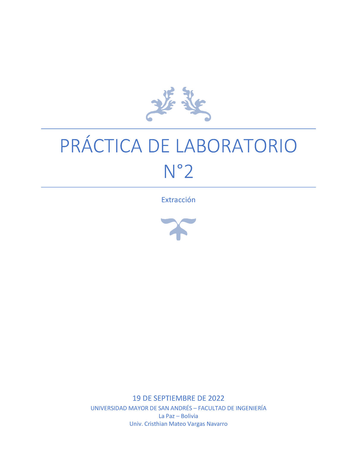 Informe De Extraccion - PRÁCTICA DE LABORATORIO N° Extracción 19 DE ...