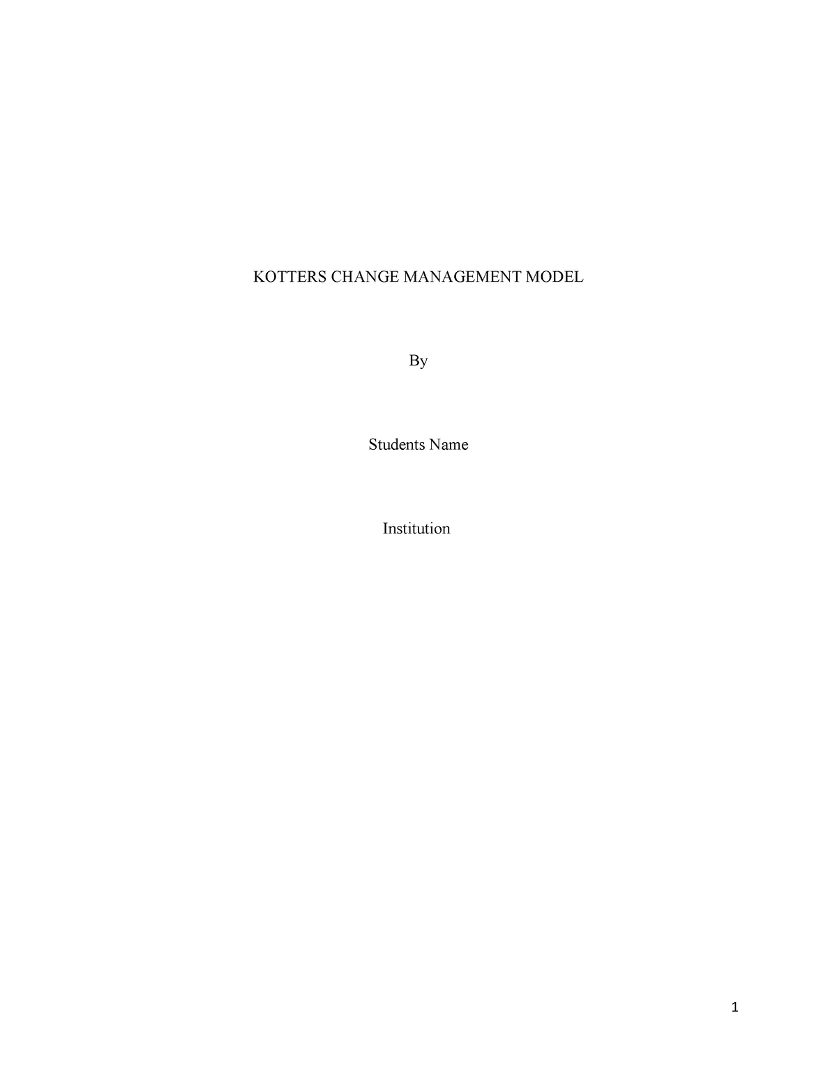 Kotters Change Management Model - KOTTERS CHANGE MANAGEMENT MODEL By ...