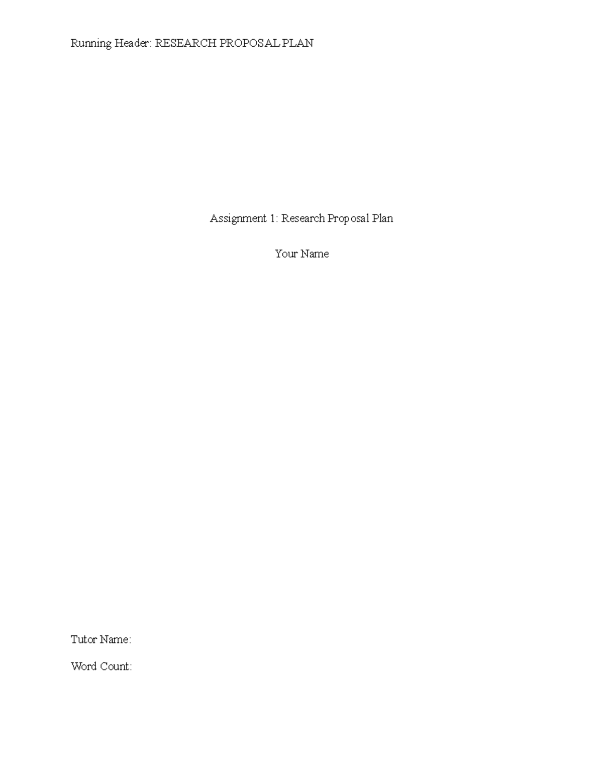PSY1022 Assignment SEM 1 - Running Header: RESEARCH PROPOSAL PLAN ...