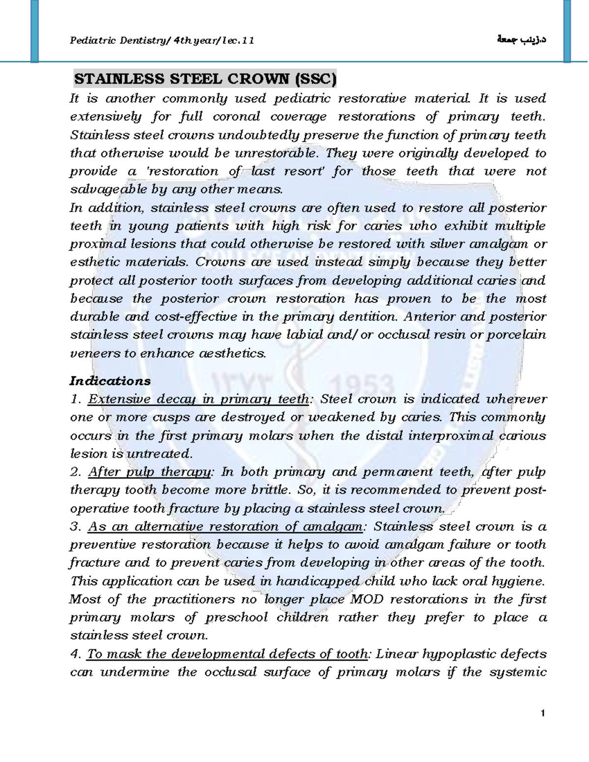 Pedodontic lect 16 - prosthetic - STAINLESS STEEL CROWN (SSC) It is ...