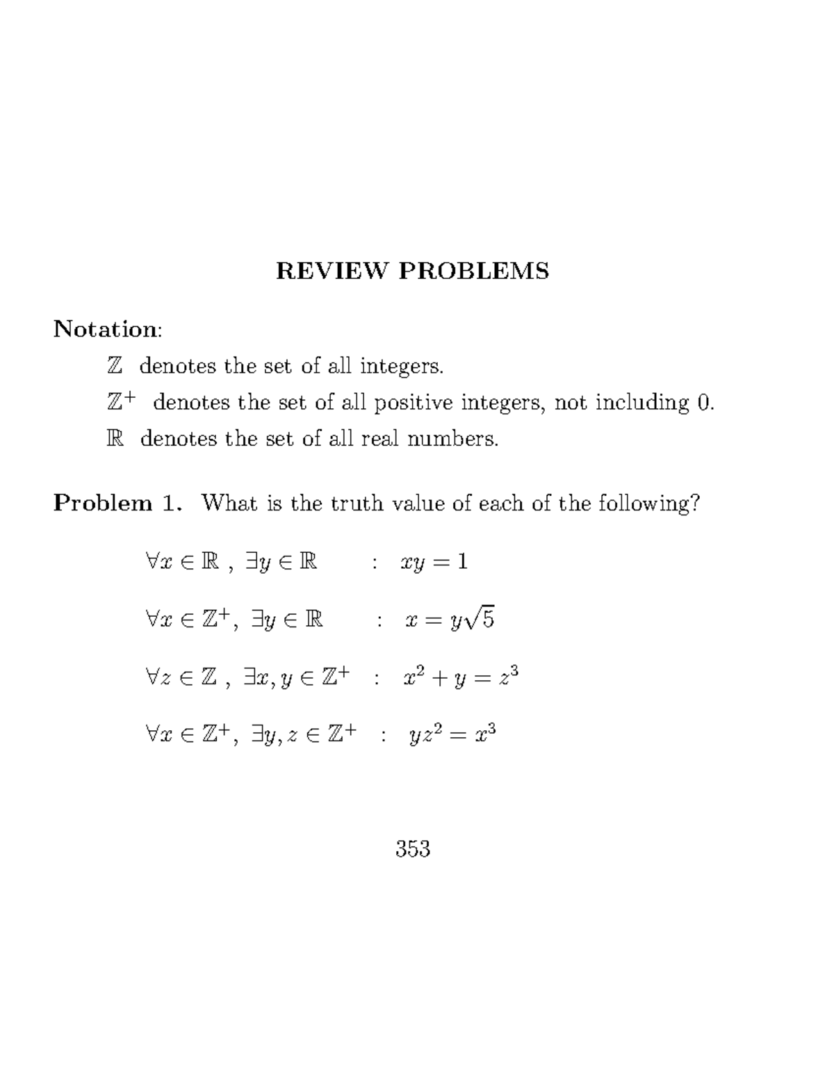 Review Problems - REVIEW PROBLEMS Notation: Z denotes the set of all ...