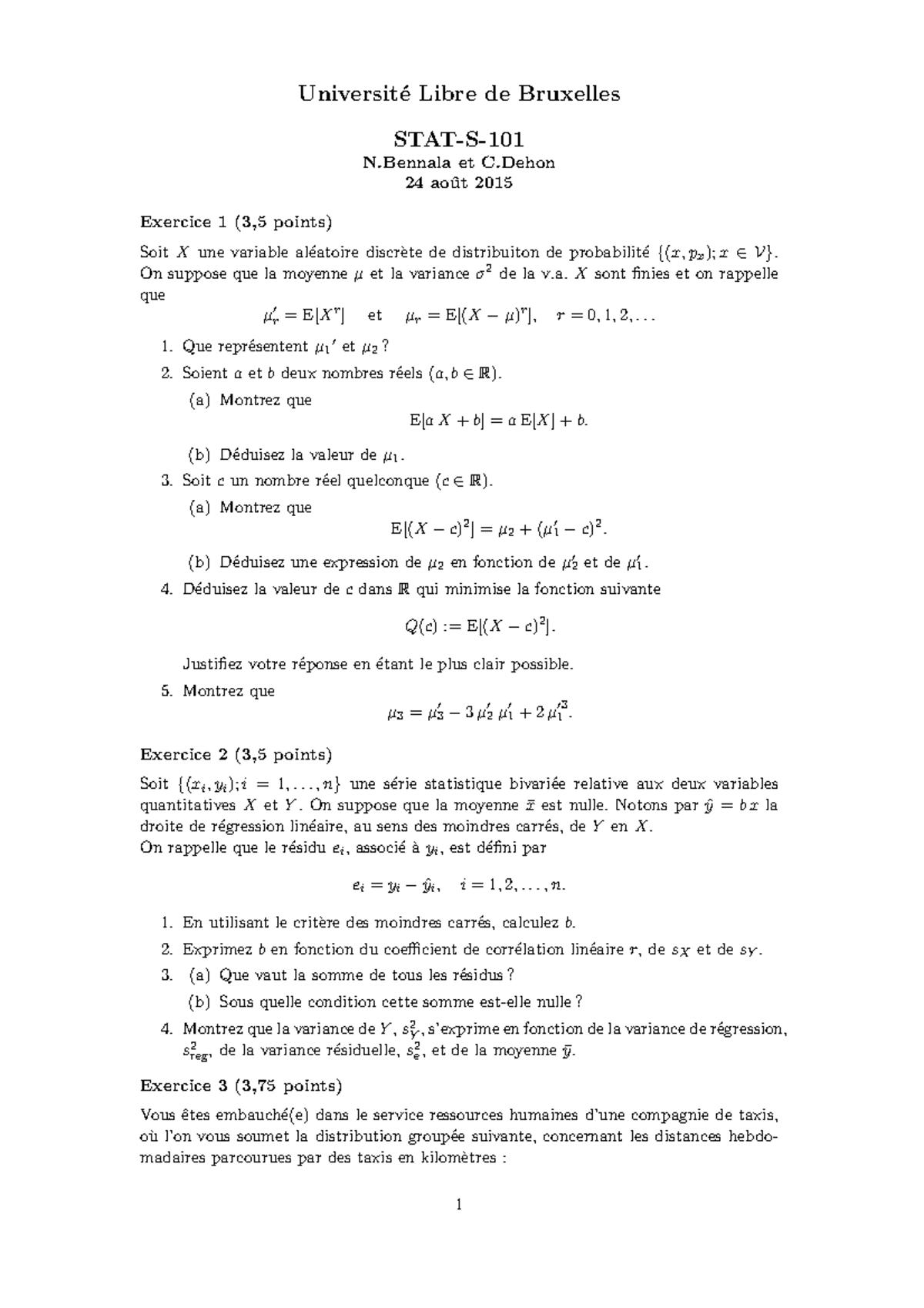 Examen Aout 15 Reponses Universit Libre De Bruxelles Stat Bennala Et Dehon 24 Ao Ut Exercice Points Soitxune Variable Al Eatoire Discr Ete De Distribuiton Studocu