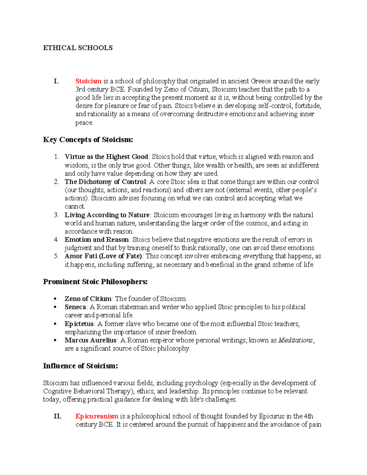 Ethical Schools ETHICAL SCHOOLS I. Stoicism is a school of philosophy